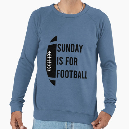 Sunday Is Football Sweatshirt - Graphic Print Unisex - T-Shirt, Sweatshirt, Hoodie