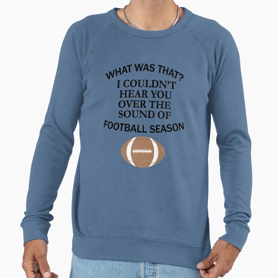 Football Season Sweatshirt - Unique Graphic Men Women - T-Shirt, Sweatshirt, Hoodie