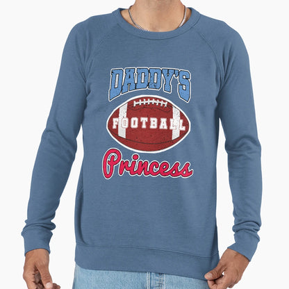 Daddys Footbal Princess Sweatshirt - Custom Art Print Men Women - T-Shirt, Sweatshirt, Hoodie