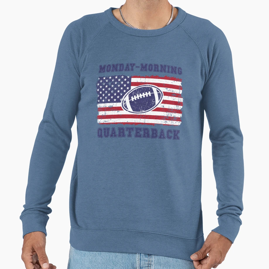 Football Monday Morning Quarterback Sweatshirt - Unique Graphic for Adults - T-Shirt, Sweatshirt, Hoodie