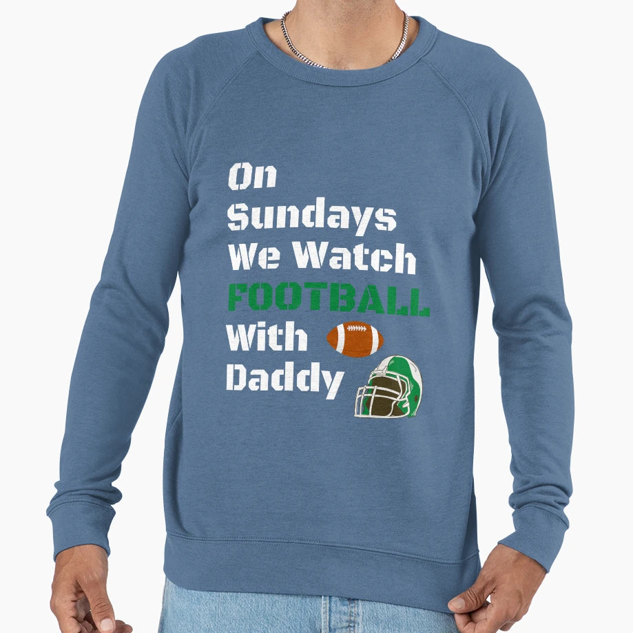 Sundays We Watch Football Daddy Funny T-Shirt - Unique Graphic for Adults - T-Shirt, Sweatshirt, Hoodie