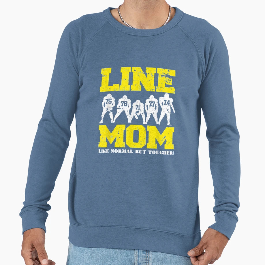 Offensive Lineman Line Mom Sweatshirt - Casual Everyday Wear Men Women - T-Shirt, Sweatshirt, Hoodie