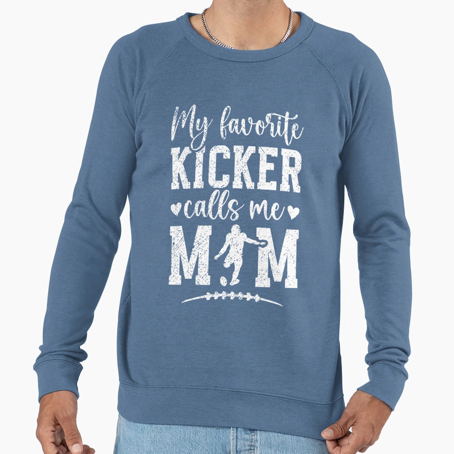 My Favorite Football Kicker Mom Sweatshirt - Aesthetic Graphic for Adults - T-Shirt, Sweatshirt, Hoodie