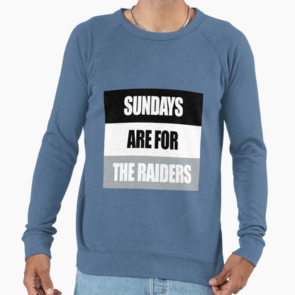 Sundays Are Raiders Sweatshirt - Fun Novelty Design Men Women - T-Shirt, Sweatshirt, Hoodie