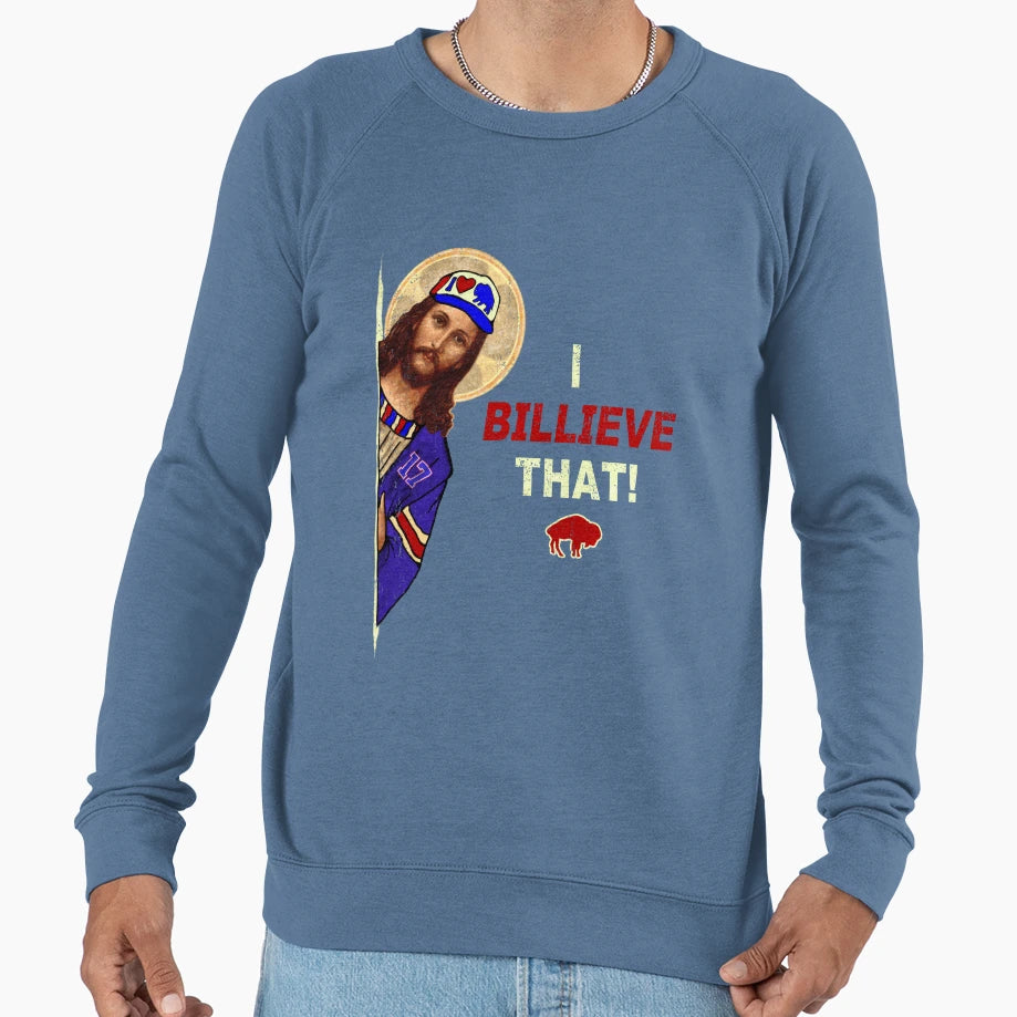 Funny Jesus I Billieve That Sweatshirt - Aesthetic Graphic Unisex - T-Shirt, Sweatshirt, Hoodie