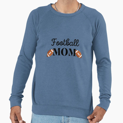 Football Mom Sweatshirt - Aesthetic Graphic Men Women - T-Shirt, Sweatshirt, Hoodie