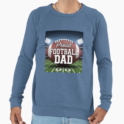 Proud Football Dad Large Football Sweatshirt - Novelty Apparel Men Women - T-Shirt, Sweatshirt, Hoodie