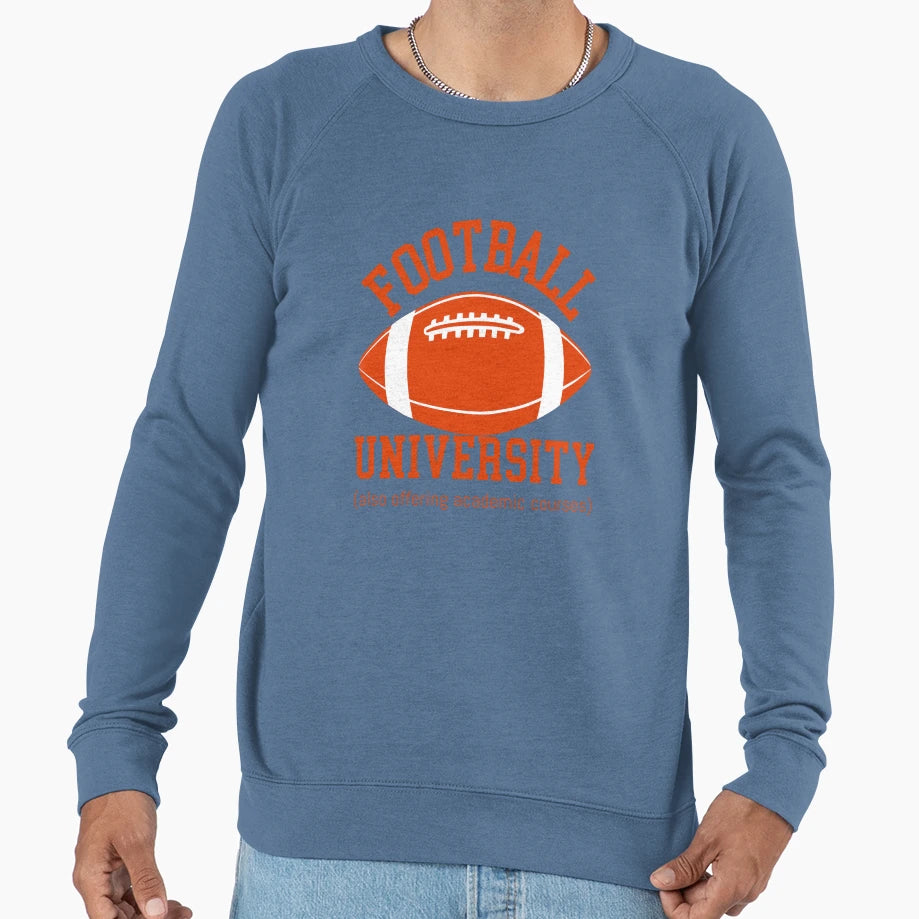 Football University Sweatshirt - Streetwear Style for Adults - T-Shirt, Sweatshirt, Hoodie
