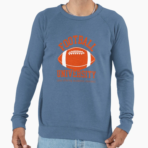 Football University Sweatshirt - Streetwear Style for Adults - T-Shirt, Sweatshirt, Hoodie