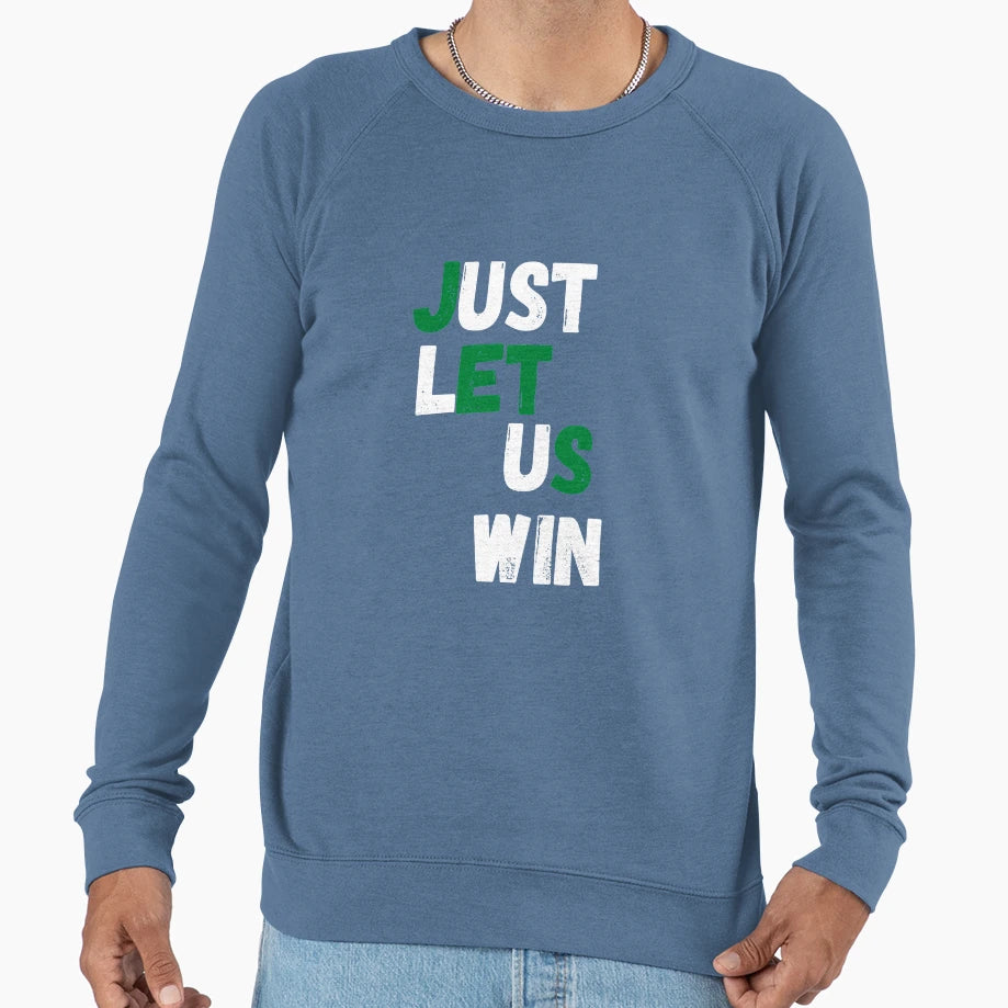 Jets Just Let Us Win Attire Sweatshirt - Fun Novelty Design Unisex - T-Shirt, Sweatshirt, Hoodie