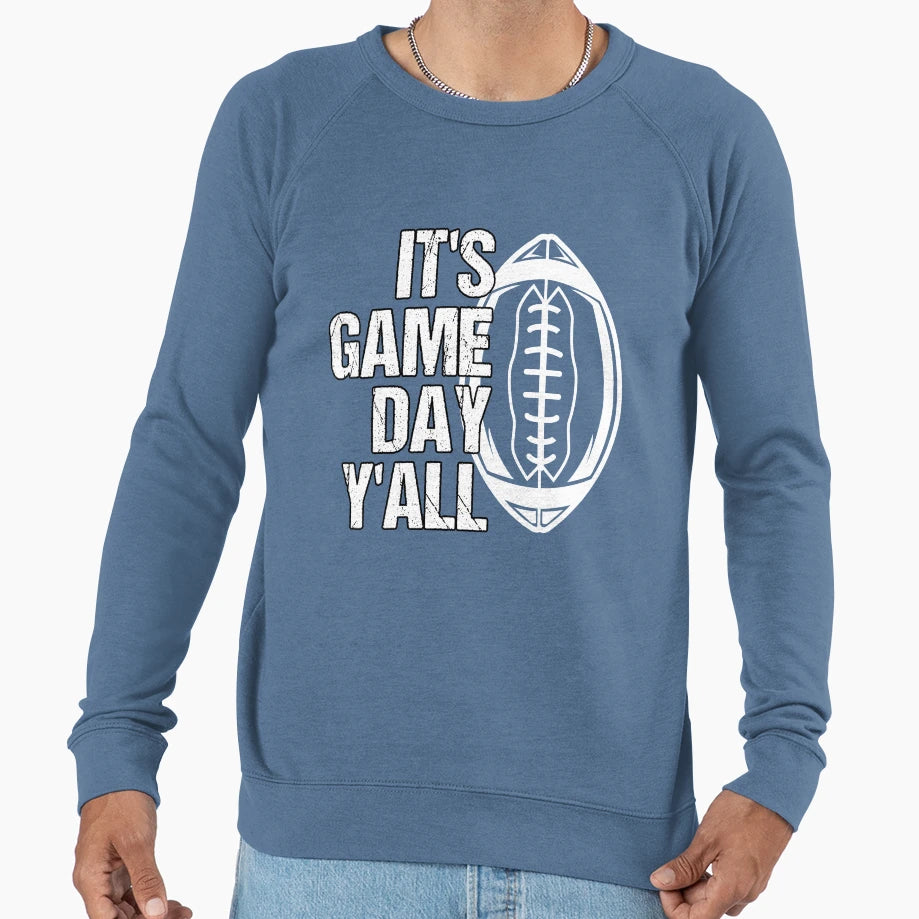 Its Game Day Yall American Sweatshirt - Custom Art Print for Adults - T-Shirt, Sweatshirt, Hoodie