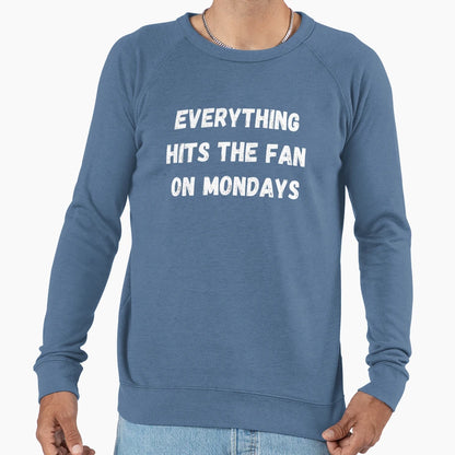 Worst Day Working Week Sweatshirt - Trendy Graphic Men Women - T-Shirt, Sweatshirt, Hoodie