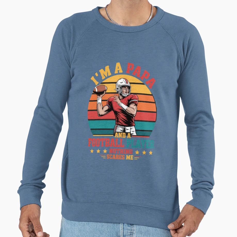 Im Papa And Football Player Family Sweatshirt - Graphic Print Men Women - T-Shirt, Sweatshirt, Hoodie