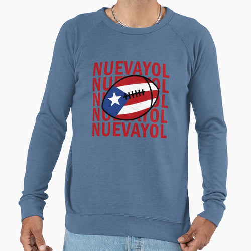 Nuevayol Puerto Rican Football Sweatshirt - Casual Everyday Wear Unisex - T-Shirt, Sweatshirt, Hoodie