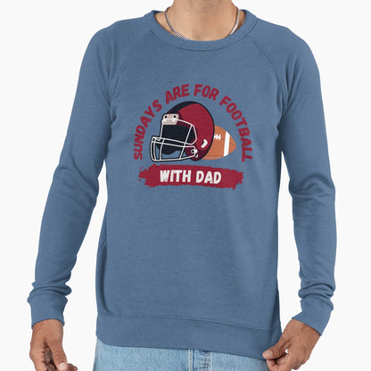 Sundays Are Football Dad Sweatshirt - Novelty Apparel Unisex - T-Shirt, Sweatshirt, Hoodie