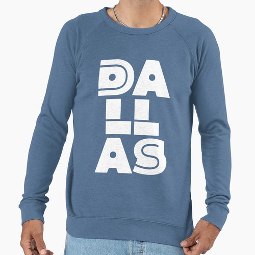 Dallas Texas Sweatshirt - Custom Art Print Men Women - T-Shirt, Sweatshirt, Hoodie