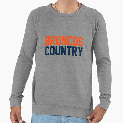 Broncos Country Sweatshirt - Fun Novelty Design for Adults - T-Shirt, Sweatshirt, Hoodie