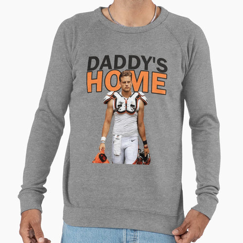 JB Daddys Home Sweatshirt - Trendy Graphic Men Women - T-Shirt, Sweatshirt, Hoodie