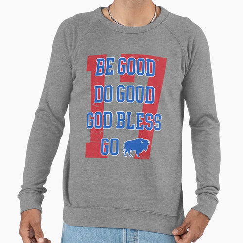 Be Good Do Good God Bless Go Bills Sweatshirt - Custom Art Print Men Women - T-Shirt, Sweatshirt, Hoodie