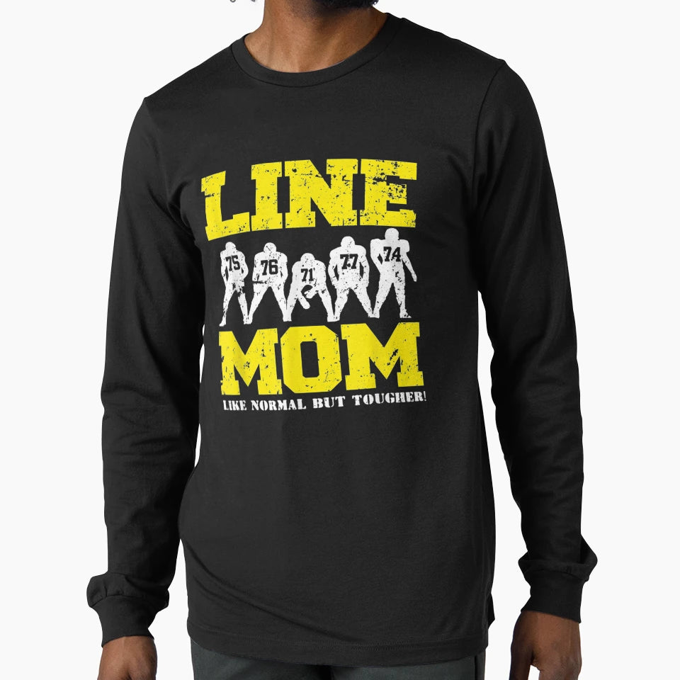 Offensive Lineman Line Mom T-Shirt - Graphic Print Men Women - T-Shirt, Sweatshirt, Hoodie