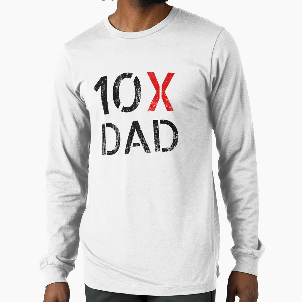 10X Dad Distressed 2 T-Shirt - Graphic Print for Adults - T-Shirt, Sweatshirt, Hoodie