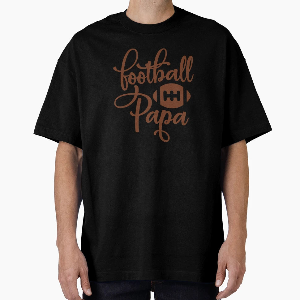 Football Papa T-Shirt - Fun Novelty Design for Adults - T-Shirt, Sweatshirt, Hoodie