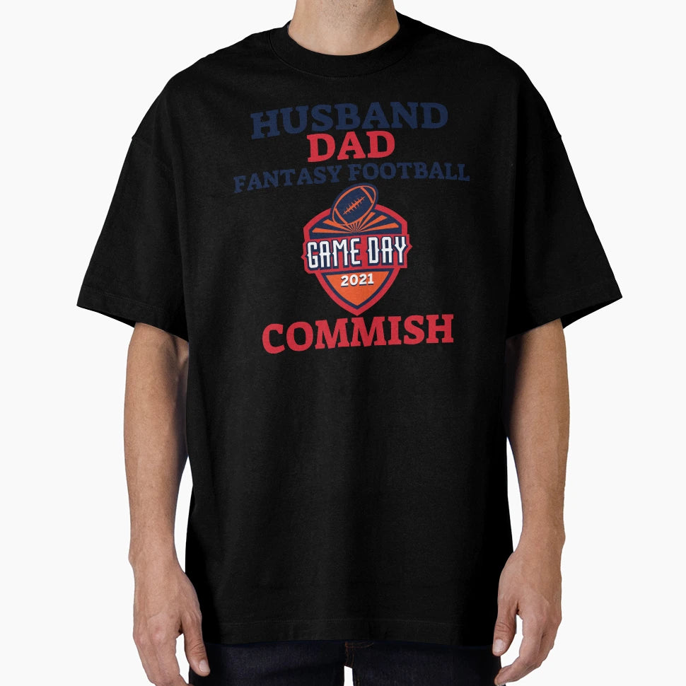 Husband Dad Fantasy Football Commish T-Shirt - Novelty Apparel for Adults - T-Shirt, Sweatshirt, Hoodie