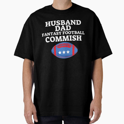 Husband Dad Fantasy Football Commish T-Shirt - Minimalist Print Unisex - T-Shirt, Sweatshirt, Hoodie