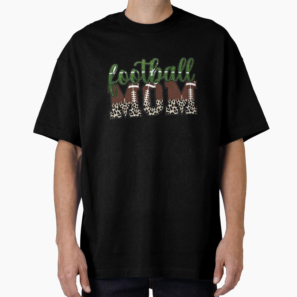 Football Mom Football Season T-Shirt - Casual Everyday Wear Men Women - T-Shirt, Sweatshirt, Hoodie