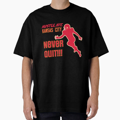 Never Quit Kansas City T-Shirt - Unique Graphic Men Women - T-Shirt, Sweatshirt, Hoodie