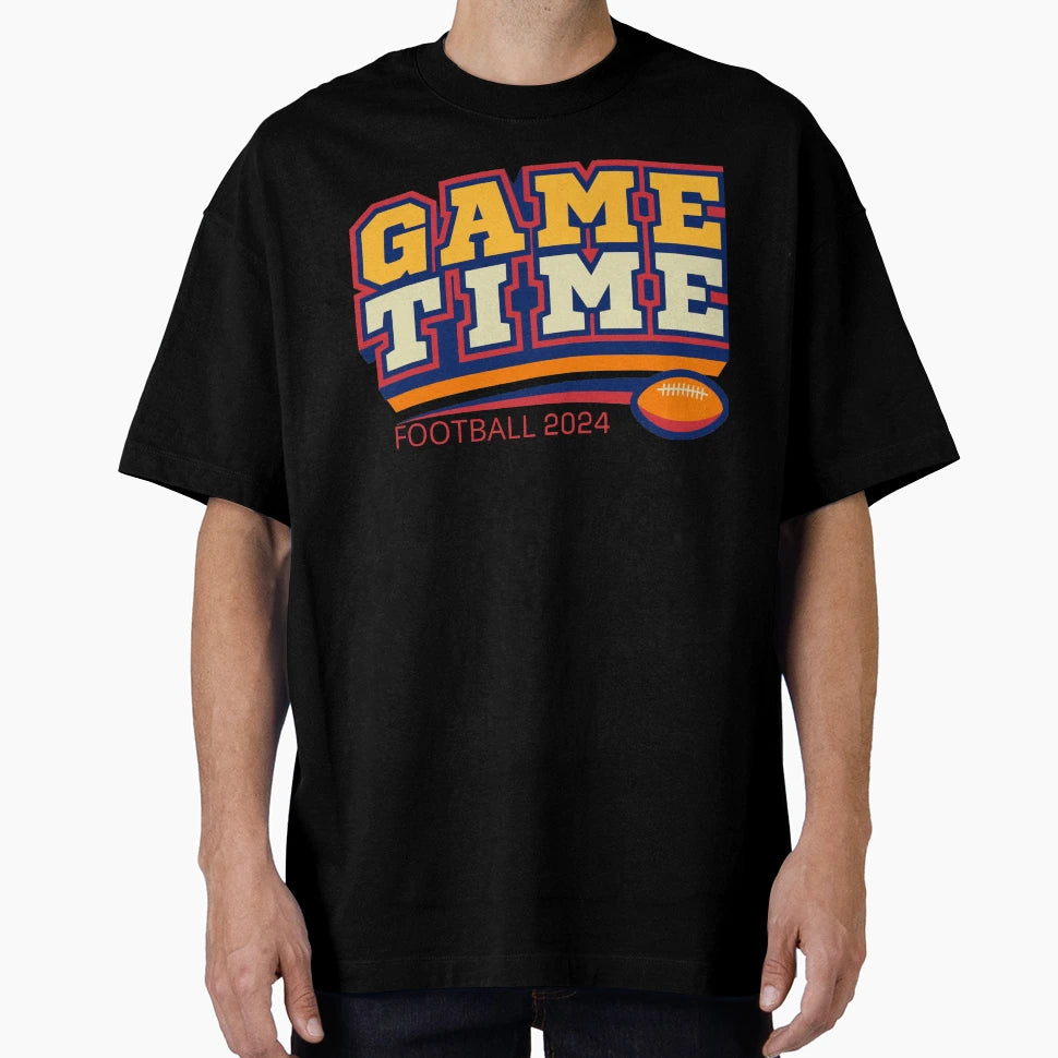 Game Time Football 2024 Bold And T-Shirt - Custom Art Print Men Women - T-Shirt, Sweatshirt, Hoodie