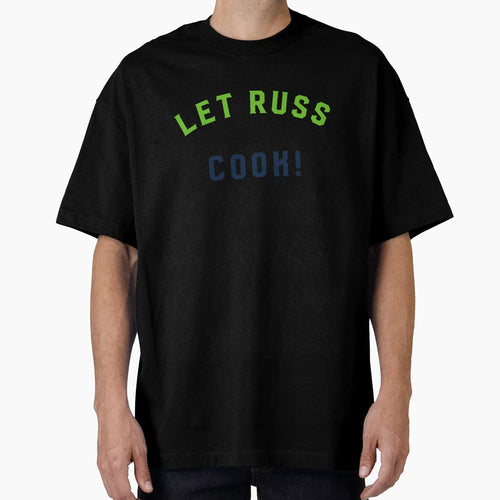 Let Russ Cook T-Shirt - Trendy Graphic Unisex - T-Shirt, Sweatshirt, Hoodie