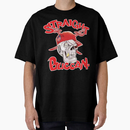 Str8 Buccan T-Shirt - Casual Everyday Wear Unisex - T-Shirt, Sweatshirt, Hoodie
