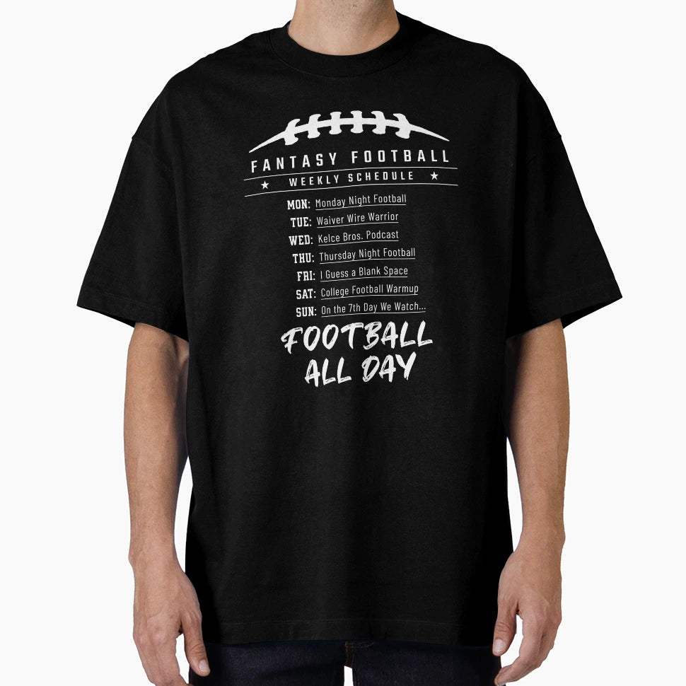 Fantasy Football Weekly Schedule T-Shirt - Trendy Graphic Men Women - T-Shirt, Sweatshirt, Hoodie