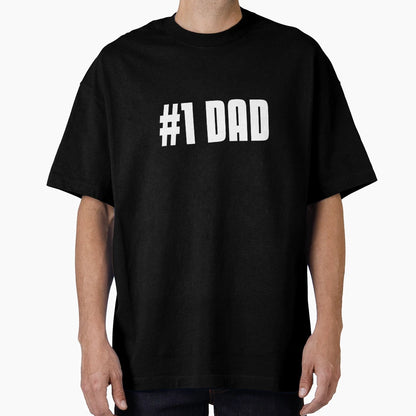 Number One Dad T-Shirt - Unique Graphic Men Women - T-Shirt, Sweatshirt, Hoodie