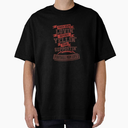 Touch Down Lovin Defense Yellin Team T-Shirt - Trendy Graphic Men Women - T-Shirt, Sweatshirt, Hoodie