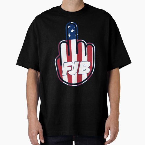 Fuck Joe Biden Fjb Middle Finger T-Shirt - Unique Graphic Unisex - T-Shirt, Sweatshirt, Hoodie