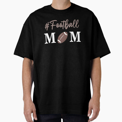 Football Mom Game Day Game Day Vibes T-Shirt - Streetwear Style for Adults - T-Shirt, Sweatshirt, Hoodie