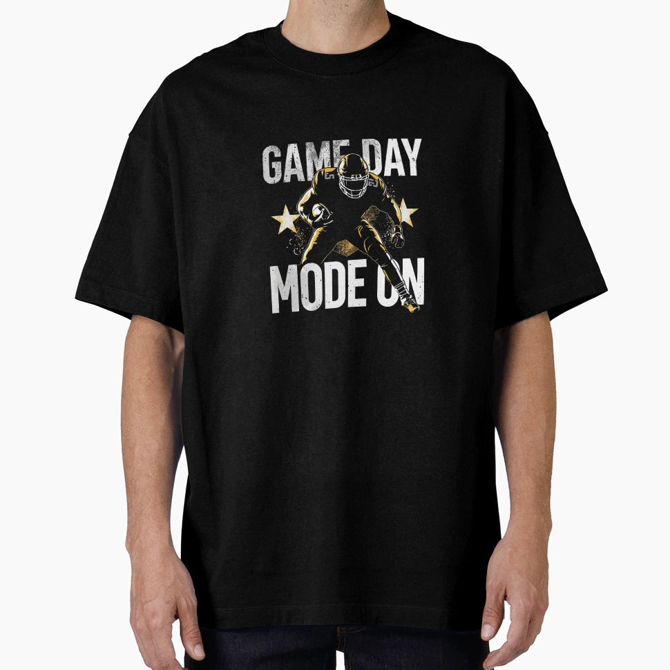 American Football Player Game Day Mode T-Shirt - Novelty Apparel Men Women - T-Shirt, Sweatshirt, Hoodie
