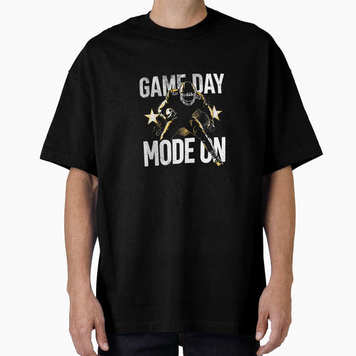 American Football Player Game Day Mode T-Shirt - Novelty Apparel Men Women - T-Shirt, Sweatshirt, Hoodie