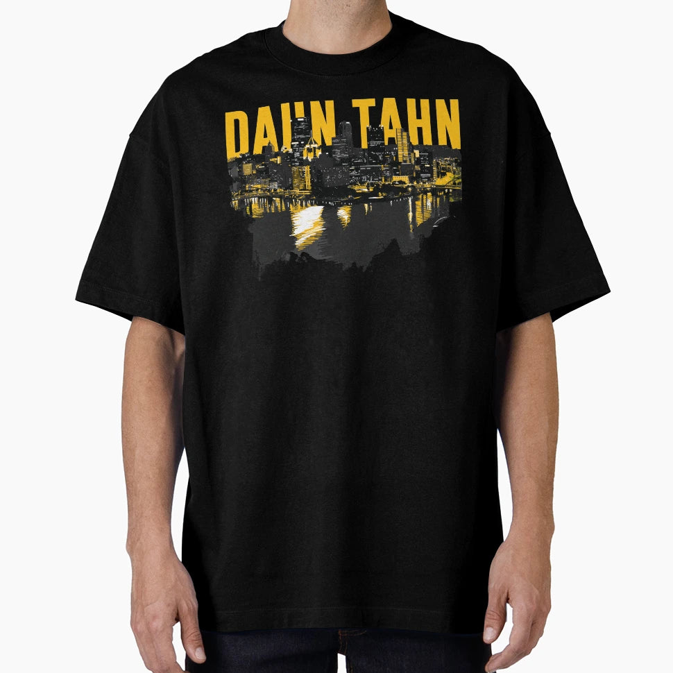 Dahn Tahn Pittsburgh Skyline T-Shirt - Streetwear Style Unisex - T-Shirt, Sweatshirt, Hoodie
