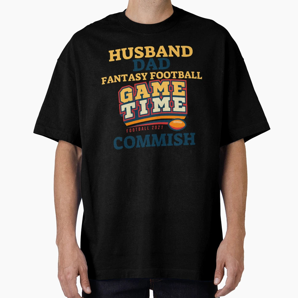 Husband Dad Fantasy Football Commish T-Shirt - Unique Graphic Men Women - T-Shirt, Sweatshirt, Hoodie
