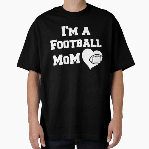 American Football Mother T-Shirt - Streetwear Style Men Women - T-Shirt, Sweatshirt, Hoodie