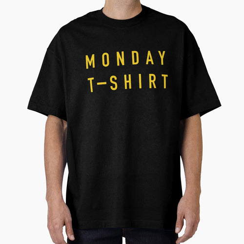 Monday T-Shirt - Unique Graphic for Adults - T-Shirt, Sweatshirt, Hoodie