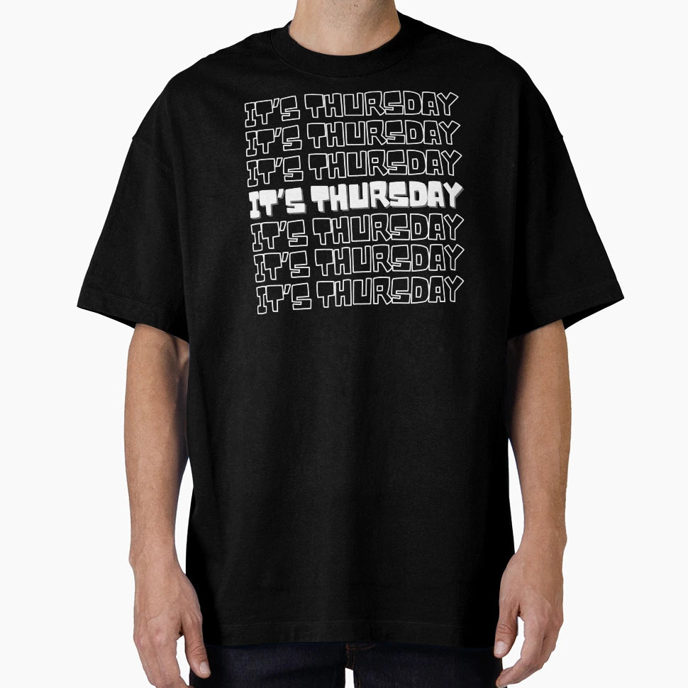Thursday Day Week Reminder T-Shirt - Aesthetic Graphic Unisex - T-Shirt, Sweatshirt, Hoodie