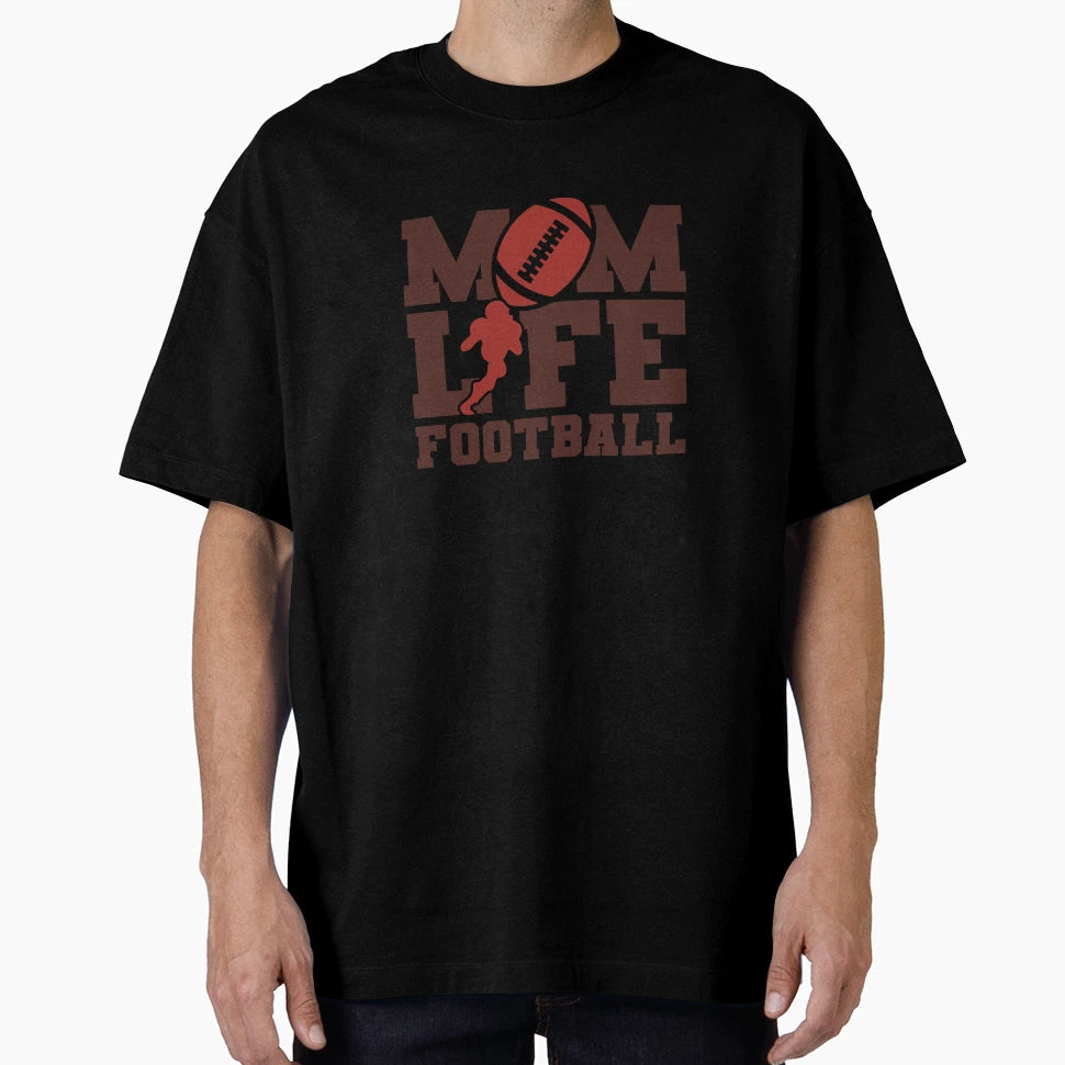 Mom Life Football T-Shirt - Custom Art Print for Adults - T-Shirt, Sweatshirt, Hoodie