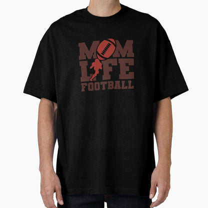 Mom Life Football T-Shirt - Custom Art Print for Adults - T-Shirt, Sweatshirt, Hoodie