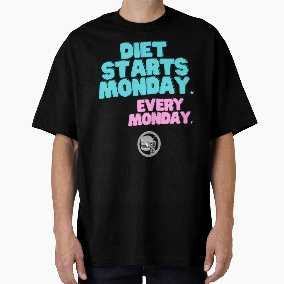 Diet Starts Monday Every Monday T-Shirt - Unique Graphic Men Women - T-Shirt, Sweatshirt, Hoodie