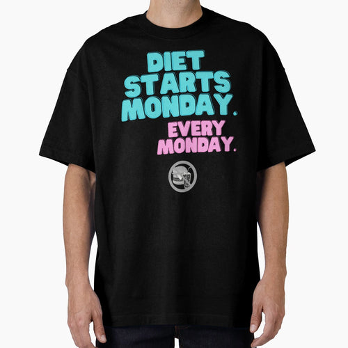 Diet Starts Monday Every Monday T-Shirt - Unique Graphic Men Women - T-Shirt, Sweatshirt, Hoodie