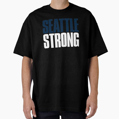 Seattle Strong Fan T-Shirt - Unique Graphic Unisex - T-Shirt, Sweatshirt, Hoodie